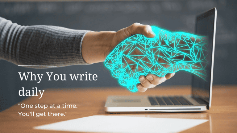Why writing daily will accelerate Your journey
