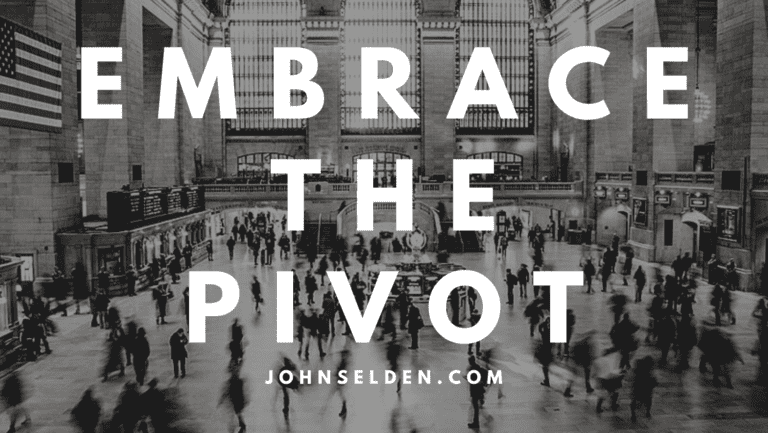 Embracing the Art of the Pivot